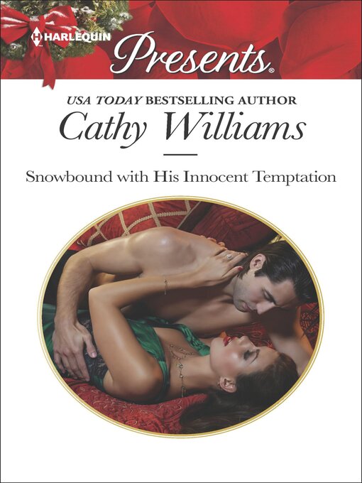 Title details for Snowbound with His Innocent Temptation by Cathy Williams - Available
